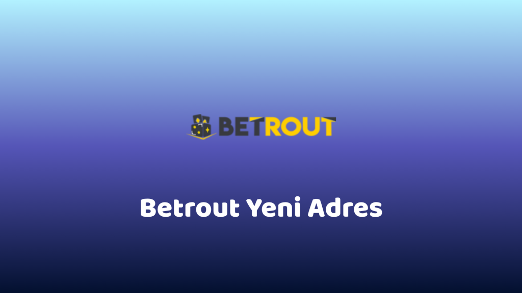 betrout yeni adres